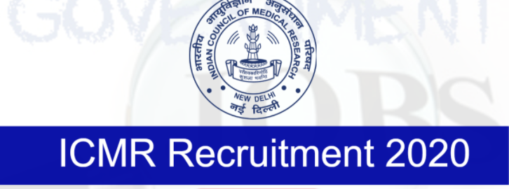 ICMR Recruitment 2020 आयसीएमआर भरती 2020 Notification