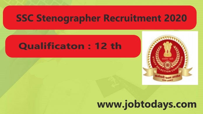 SSC Stenographer Recruitment 2020