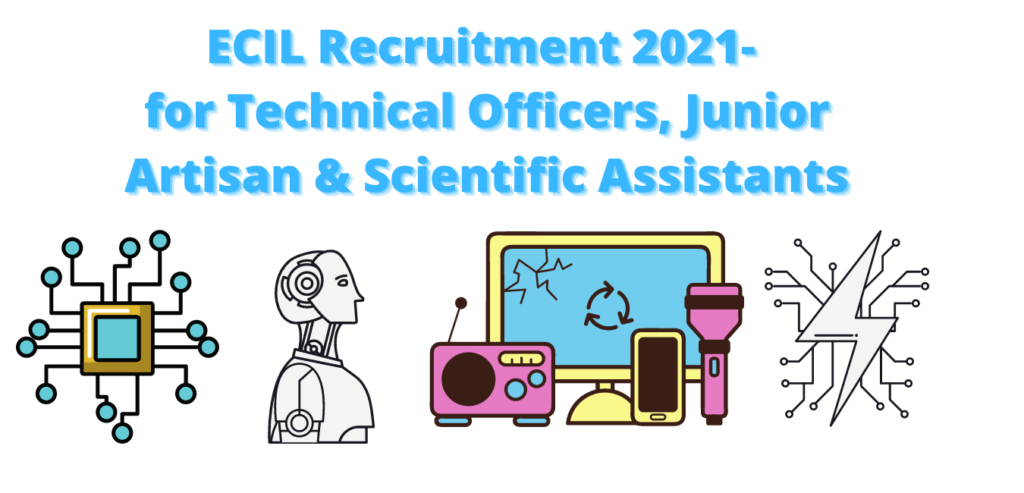 ECIL Recruitment 2021
