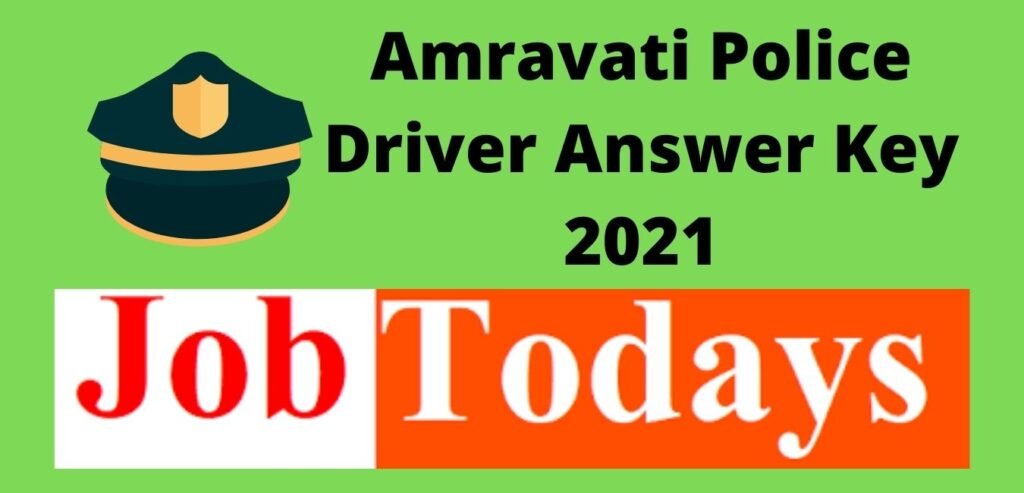 Amravati Police Driver Answer Key 2021