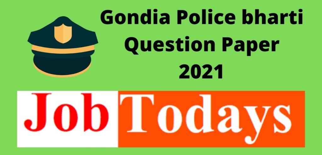 Gondia Police bharti Question Paper 2021