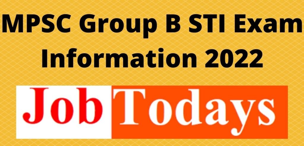 MPSC Group B STI Exam Information 2022