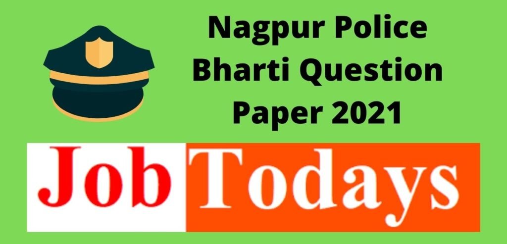Nagpur Police Bharti Question Paper 2021