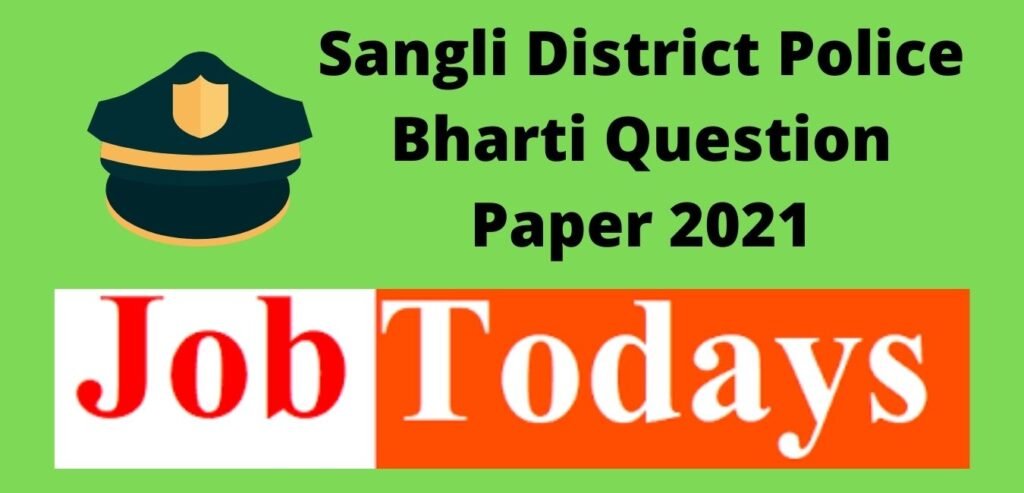 Sangli District Police Bharti Question Paper 2021