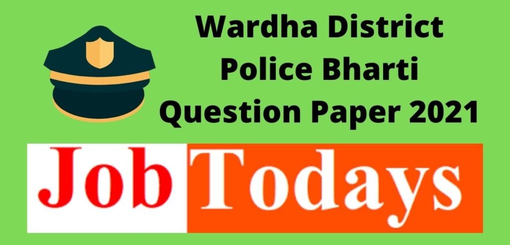 Wardha District Police Bharti Question Paper 2021
