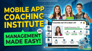 Mobile App for Coaching Institute Management