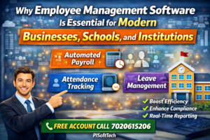 Why Employee Management Software Is Essential for Modern Businesses, Schools, and Institutions