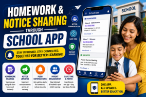 Homework & Notice Sharing Through School App